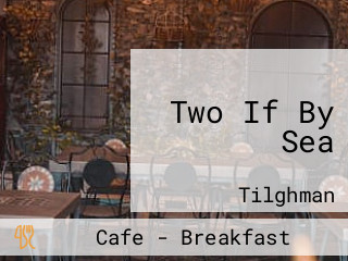 Two If By Sea