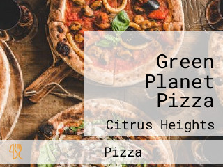 Green Planet Pizza