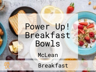 Power Up! Breakfast Bowls