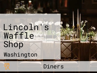 Lincoln's Waffle Shop