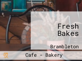 Fresh Bakes