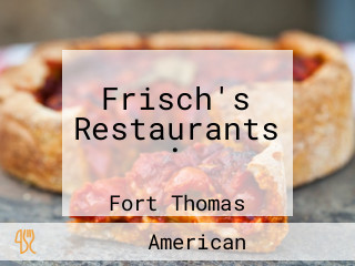 Frisch's Restaurants .