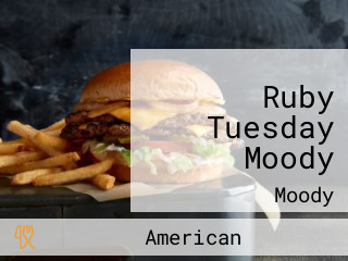 Ruby Tuesday Moody