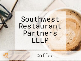 Southwest Restaurant Partners LLLP