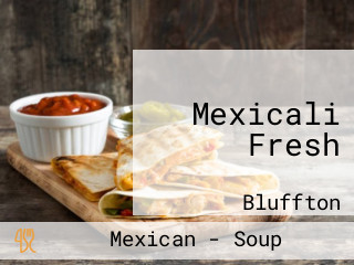 Mexicali Fresh