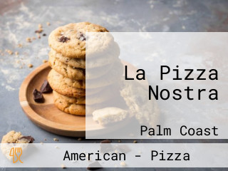 La Pizza Nostra