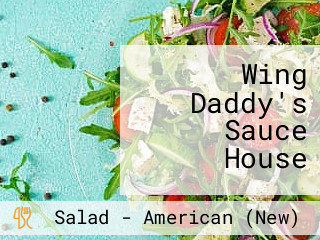 Wing Daddy's Sauce House