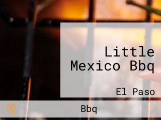 Little Mexico Bbq