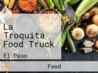 La Troquita Food Truck