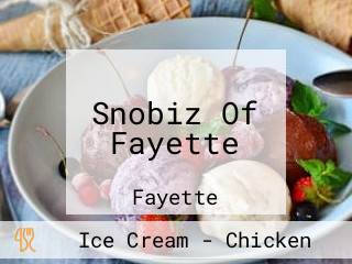 Snobiz Of Fayette