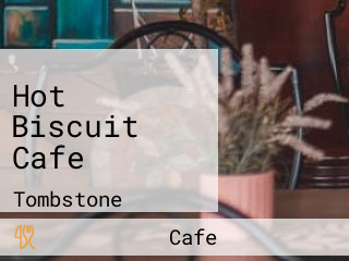 Hot Biscuit Cafe