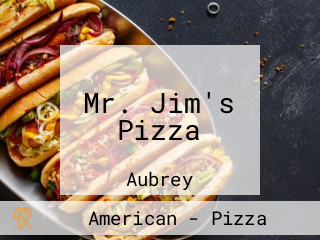 Mr. Jim's Pizza