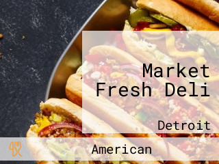 Market Fresh Deli