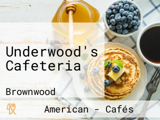 Underwood's Cafeteria