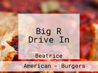 Big R Drive In