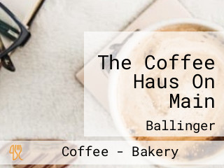 The Coffee Haus On Main