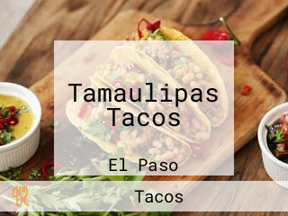 Tamaulipas Tacos