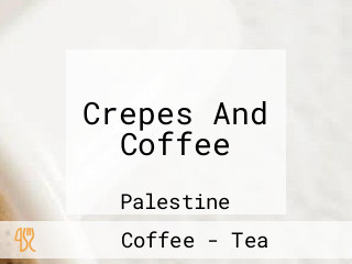 Crepes And Coffee