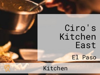 Ciro's Kitchen East