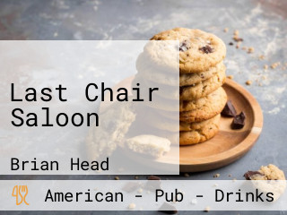 Last Chair Saloon