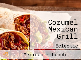 Cozumel Mexican Grill