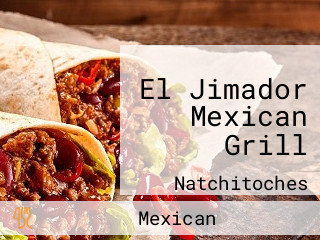 El Jimador Mexican Grill