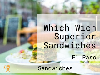 Which Wich Superior Sandwiches