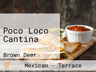 Poco Loco Cantina