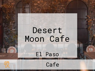 Desert Moon Cafe