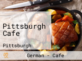 Pittsburgh Cafe