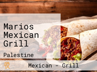 Marios Mexican Grill