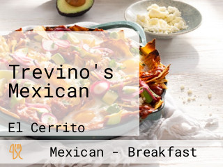 Trevino's Mexican