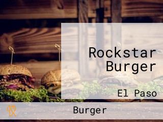 Rockstar Burger