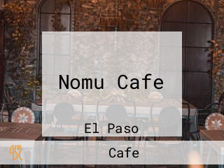 Nomu Cafe