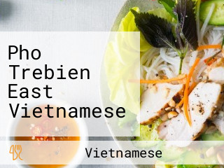 Pho Trebien East Vietnamese