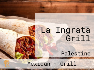 La Ingrata Grill