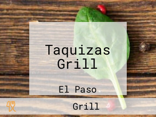 Taquizas Grill