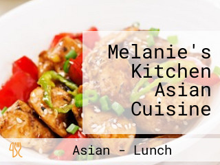 Melanie's Kitchen Asian Cuisine