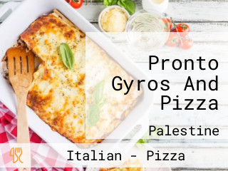 Pronto Gyros And Pizza