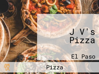 J V's Pizza