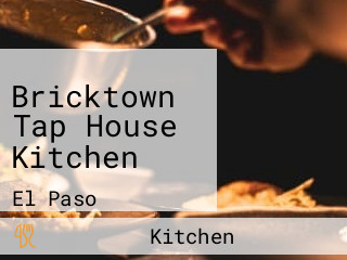 Bricktown Tap House Kitchen