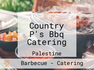 Country P's Bbq Catering