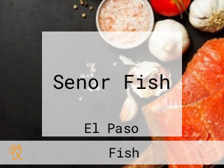 Senor Fish