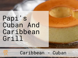 Papi's Cuban And Caribbean Grill