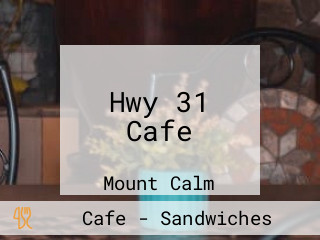 Hwy 31 Cafe