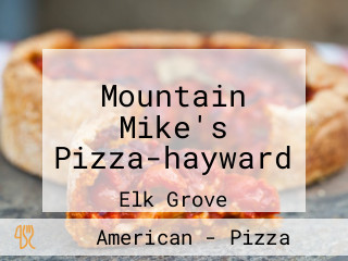 Mountain Mike's Pizza-hayward