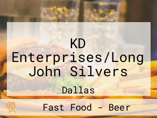 KD Enterprises/Long John Silvers