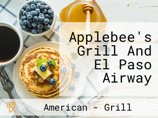 Applebee's Grill And El Paso Airway