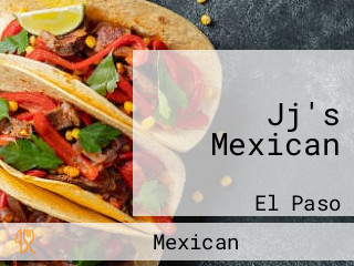 Jj's Mexican