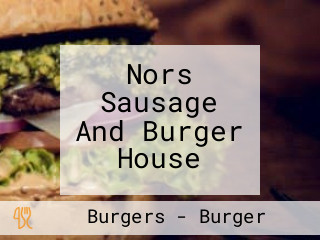 Nors Sausage And Burger House